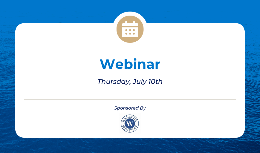 Webinar with Hancock Whitney Bank